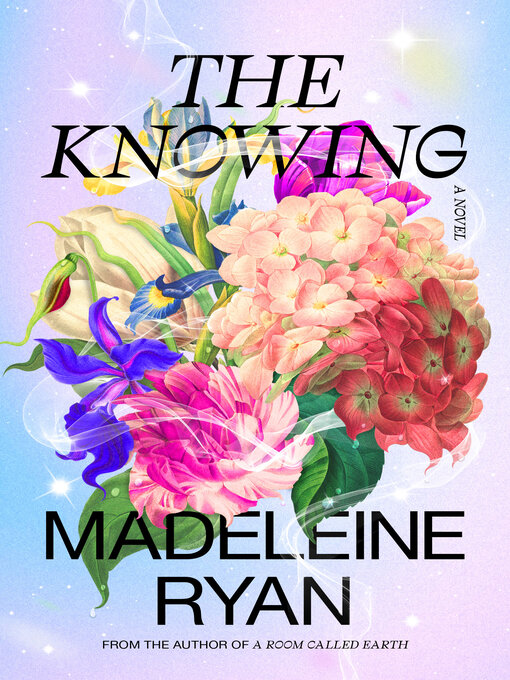 Title details for The Knowing by Madeleine Ryan - Available